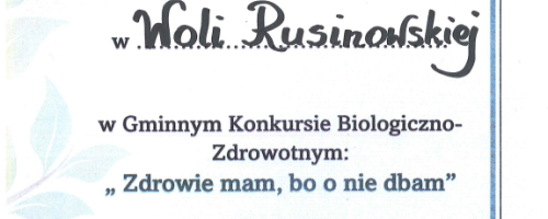 wyróżnienie dla PSP w Woli Rusinowskiej w Gminnym Konkursie Biologiczno - Zdrowotnym