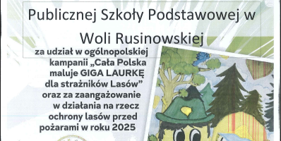 Certyfikat potwierdzający udział w ogólnopolskiej kampanii "Cała Polska maluje  GIGA  Laurkę dla strażników Lasu"