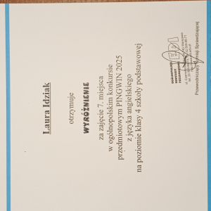 Laura I. otrzymuje wyróżnienie za zajęcie 7 m. z języka angielskiego w Ogólnopolskim Konkursie Przedmiotowym PINGWIN 2025