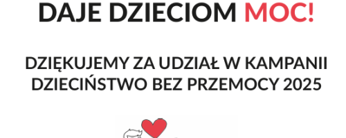 Podziękowanie za udział w KAMPANII DZIECIŃSTWO BEZ PRZEMOCY